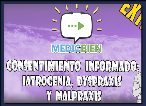 08 - Consentimiento informado: iatrogenia, dispraxis, malpraxis